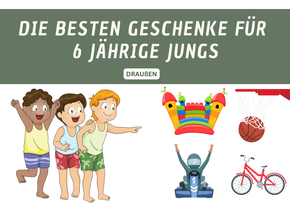 Die besten Geschenke für 6 jährige Jungs draußen